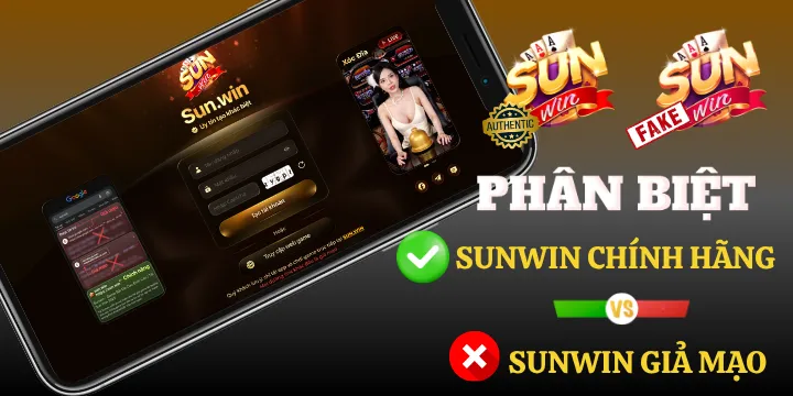Tại sao cần biết phân biệt Sunwin chính hãng và giả mạo?